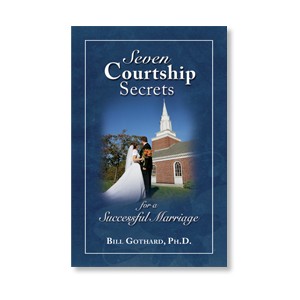 Seven Courtship Secrets for a Successful Marriage