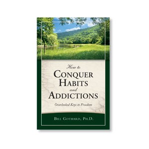 How to Conquer Habits and Addictions
