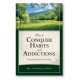 How to Conquer Habits and Addictions