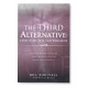 The Third Alternative: Christian Self Government