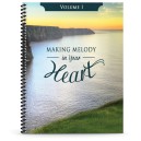 How to Make Melody in Your Heart to the Lord, Volume I (Songbook)